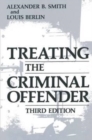 Treating the Criminal Offender - Book