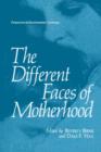The Different Faces of Motherhood - Book