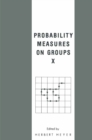 Probability Measures on Groups X - eBook