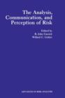 The Analysis, Communication, and Perception of Risk - Book