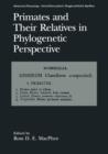 Primates and Their Relatives in Phylogenetic Perspective - Book