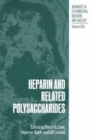 Heparin and Related Polysaccharides - Book