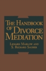 The Handbook of Divorce Mediation - eBook