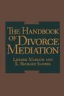 The Handbook of Divorce Mediation - Book