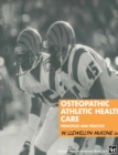 Osteopathic Athletic Health Care : Principles and practice - eBook