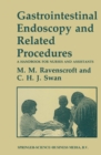 Gastrointestinal Endoscopy and Related Procedures : A Handbook for Nurses and Assistants - eBook