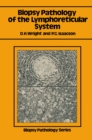 Biopsy Pathology of the Lymphoreticular System - eBook
