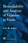 Bioavailability and Analysis of Vitamins in Foods - eBook