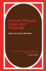 Fractals’ Physical Origin and Properties - Book