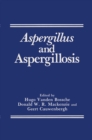 Aspergillus and Aspergillosis - eBook