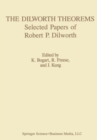 The Dilworth Theorems : Selected Papers of Robert P. Dilworth - eBook