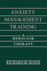 Anxiety Management Training : A Behavior Therapy - Book