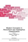 Modern Concepts in Penicillium and Aspergillus Classification - Book