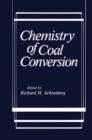 Chemistry of Coal Conversion - eBook