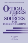 Optical Fibres and Sources for Communications - eBook