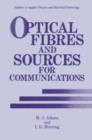 Optical Fibres and Sources for Communications - Book