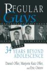 Regular Guys : 34 Years Beyond Adolescence - Book