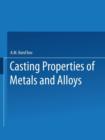 te h e  bo ctba   ta  ob      abob / Liteinye Svoistva Metallov I Splavov / Casting Properties of Metals and Alloys - Book