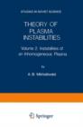 Theory of Plasma Instabilities : Volume 2: Instabilities of an Inhomogeneous Plasma - Book