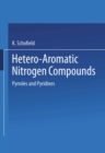 Hetero-Aromatic Nitrogen Compounds : Pyrroles and Pyridines - eBook