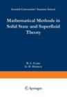 Mathematical Methods in Solid State and Superfluid Theory : Scottish Universities' Summer School - Book