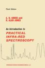 An Introduction to Practical Infra-red Spectroscopy - Book