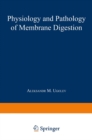 Physiology and Pathology of Membrane Digestion - eBook