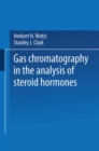 Gas Chromatography in the Analysis of Steroid Hormones - eBook