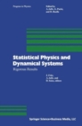 Statistical Physics and Dynamical Systems : Rigorous Results - eBook