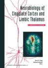Neurobiology of Cingulate Cortex and Limbic Thalamus : A Comprehensive Handbook - Book