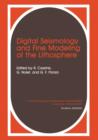 Digital Seismology and Fine Modeling of the Lithosphere - Book
