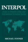 Interpol : Issues in World Crime and International Criminal Justice - Book