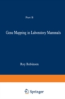 Gene Mapping in Laboratory Mammals : Part B - eBook