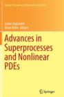 Advances in Superprocesses and Nonlinear PDEs - Book