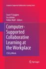 Computer-Supported Collaborative Learning at the Workplace : CSCL@Work - Book