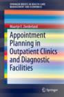 Appointment Planning in Outpatient Clinics and Diagnostic Facilities - Book