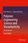 Polymer Engineering Science and Viscoelasticity : An Introduction - Book