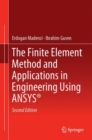 The Finite Element Method and Applications in Engineering Using ANSYS® - Book