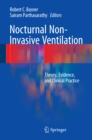 Nocturnal Non-Invasive Ventilation : Theory, Evidence, and Clinical Practice - eBook