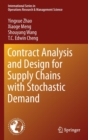 Contract Analysis and Design for Supply Chains with Stochastic Demand - Book