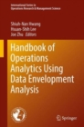 Handbook of Operations Analytics Using Data Envelopment Analysis - Book