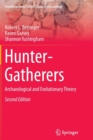 Hunter-Gatherers : Archaeological and Evolutionary Theory - Book