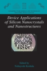 Device Applications of Silicon Nanocrystals and Nanostructures - Book
