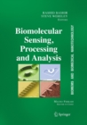 BioMEMS and Biomedical Nanotechnology : Volume IV: Biomolecular Sensing, Processing and Analysis - Book