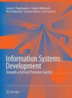 Information Systems Development : Towards a Service Provision Society - Book