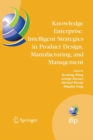 Knowledge Enterprise: Intelligent Strategies in Product Design, Manufacturing, and Management : Proceedings of PROLAMAT 2006, IFIP TC5, International Conference, June 15-17 2006, Shanghai, China - Book