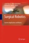 Surgical Robotics : Systems Applications and Visions - Book