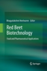 Red Beet Biotechnology : Food and Pharmaceutical Applications - Book