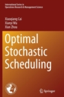 Optimal Stochastic Scheduling - Book