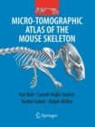 Micro-Tomographic Atlas of the Mouse Skeleton - Book